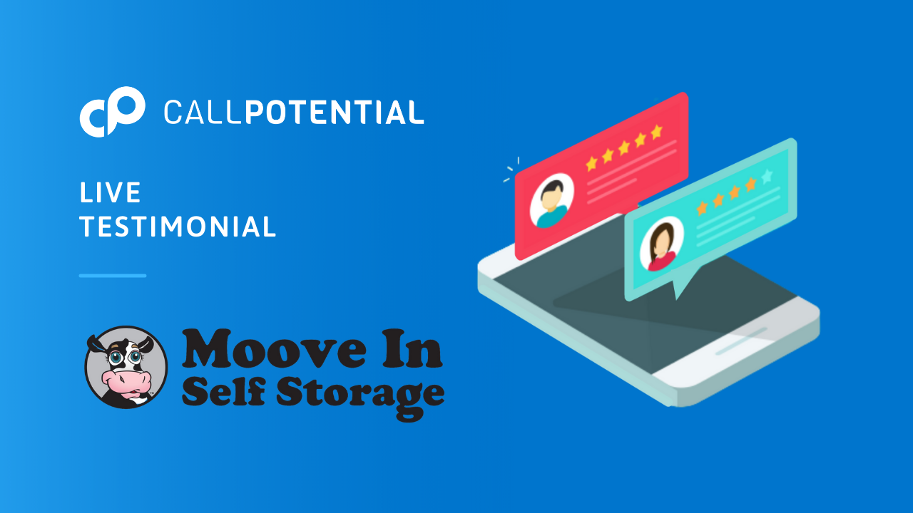 CallPotential Testimonial Moove In Self Storage